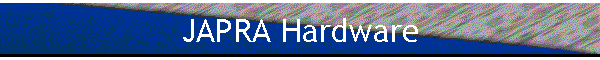JAPRA Hardware